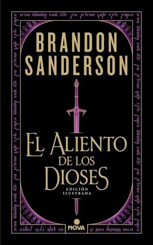 EL ALIENTO DE LOS DIOSES (EDICIÓN ILUSTRADA)