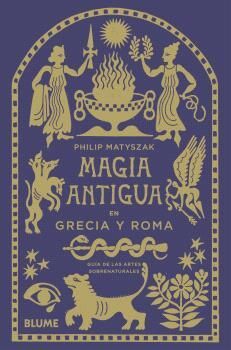 MAGIA ANTIGUA EN GRECIA Y ROMA
