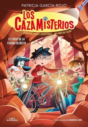 LOS CAZAMISTERIOS 9 - EL CASO DE LA CUEVA SECRETA