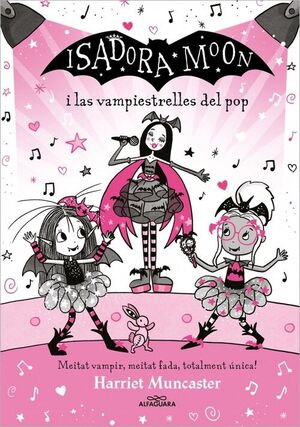 GRANS HISTÒRIES DE LA ISADORA MOON 8 - ISADORA MOON I LAS VAMPIESTRELLES DEL POP
