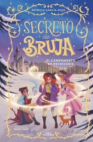 SECRETO DE BRUJA 2 - EL CAMPAMENTO DE HECHICERÍA