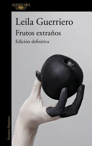 FRUTOS EXTRAÑOS (EDICIÓN DEFINITIVA)