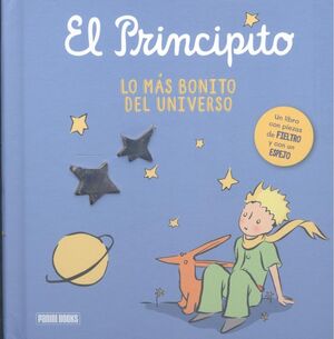 EL PRINCIPITO - LO MÁS BONITO DEL UNIVERSO