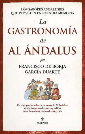 LA GASTRONOMÍA DE AL ÁNDALUS