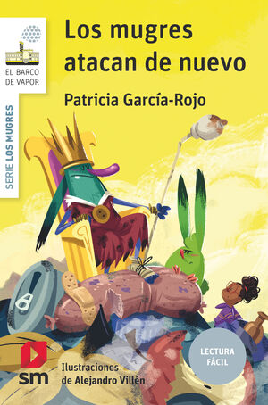 LOS MUGRES ATACAN DE NUEVO (LECTURA FÁCIL)