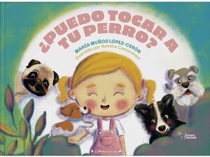 ¿PUEDO TOCAR A TU PERRO?