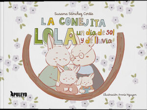 CONEJITA LOLA, LA: UN DIA DE SOL Y LLUVIA