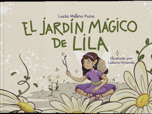 EL JARDÍN MÁGICO DE LILA