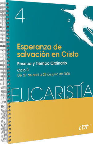 ESPERANZA DE SALVACIÓN EN CRISTO (EUCARISTÍA Nº 4/2025)