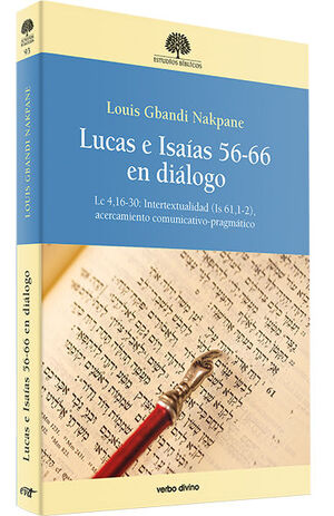 LUCAS E ISAÍAS 56-66 EN DIÁLOGO