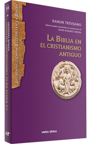 LA BIBLIA EN EL CRISTIANISMO ANTIGUO