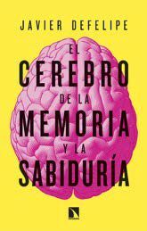 EL CEREBRO DE LA MEMORIA Y LA SABIDURÍA
