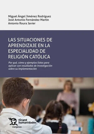 LAS SITUACIONES DE APRENDIZAJE EN LA ESPECIALIDAD DE RELIGIÓN CATÓLICA