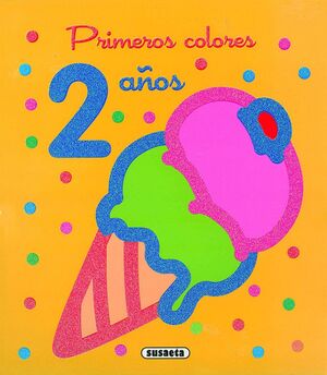 PRIMEROS COLORES 2 AÑOS
