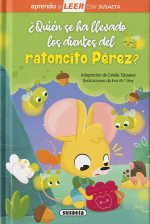 ¿QUIÉN SE HA LLEVADO LOS DIENTES DEL RATONCITO PÉREZ?