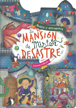 LA MANSIÓN DE MISTER DESASTRE