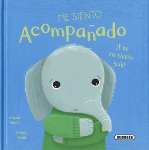 ME SIENTO ACOMPAÑADO ¡Y NO SOLO!