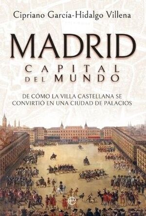 MADRID CAPITAL DEL MUNDO