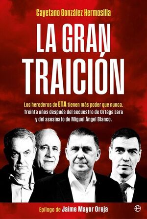LA GRAN TRAICIÓN