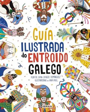 GUÍA ILUSTRADA DO ENTROIDO GALEGO