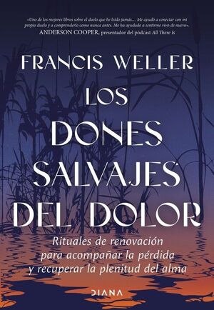 LOS DONES SALVAJES DEL DOLOR