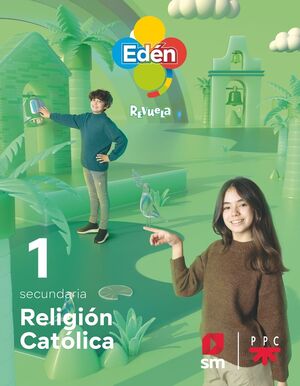 RELIGIÓN CATÓLICA. 1 ESO EDÉN. REVUELA
