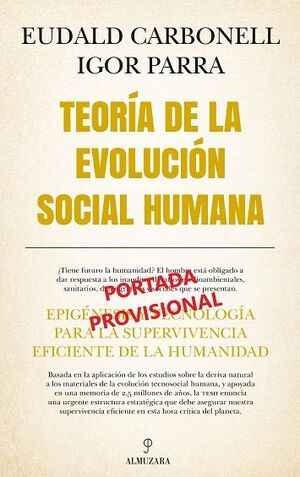 TEORÍA DE LA EVOLUCIÓN SOCIAL HUMANA