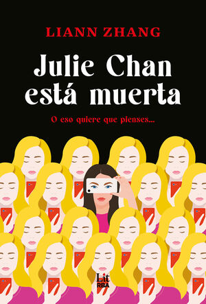 JULIE CHAN ESTÁ MUERTA