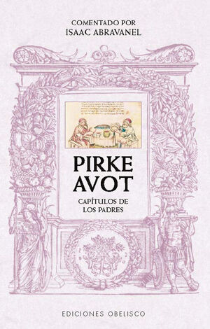 PIRKE AVOT. COMENTADO POR ISAAC ABRAVANEL