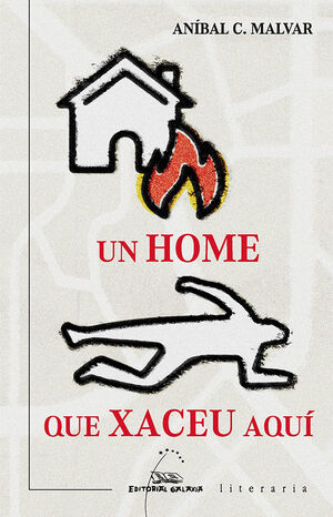HOME QUE XACEU AQUI, UN