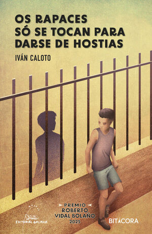 OS RAPACES SÓ SE TOCAN PARA DARSE DE HOSTIAS
