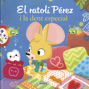 EL RATOLM PIREZ I LA DENT     ESPECIAL