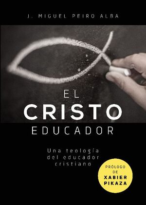 EL CRISTO EDUCADOR(NO PEDIR)