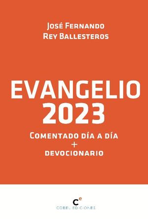 EVANGELIO 2023 COMENTADO DIA A DIA + DEVOCIONARIO