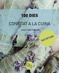 100 DIES. CONFITAT A LA CUINA