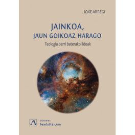 JAINKOA, JAUN GOIKOAZ HARAGO