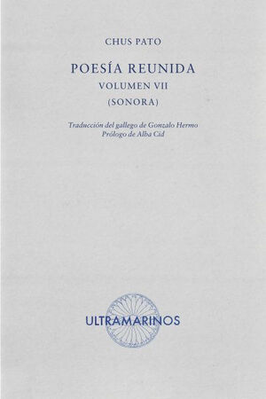 POESÍA REUNIDA VOLUMEN VII [SONORA]