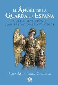 EL ÁNGEL DE LA GUARDA EN ESPAÑA