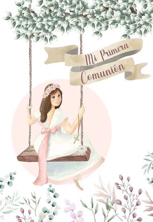 LIBRO COMUNIÓN NIÑA COLUMPIO + AURICULARES