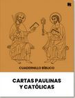 CARTAS PAULINAS Y CATÓLICAS - CUADERNILLO BÍBLICO