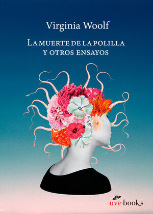MUERTE DE LA POLILLA Y OTROS ENSAYOS, LA