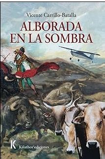 ALBORADA EN LA SOMBRA