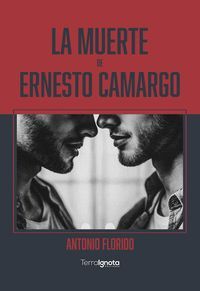 LA MUERTE DE ERNESTO CAMARGO