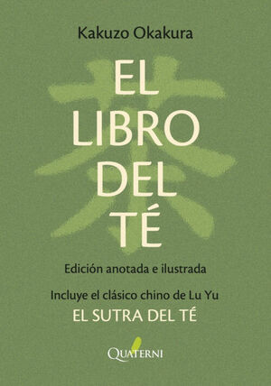 EL LIBRO DEL TÉ. EDICIÓN ANOTADA E ILUSTRADA