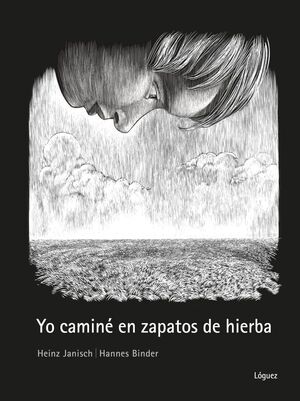 YO CAMINÉ EN ZAPATOS DE HIERBA