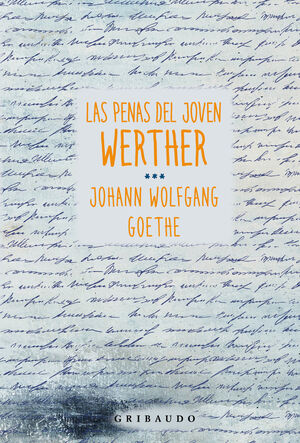 PENAS DEL JOVEN WERTHER, LAS