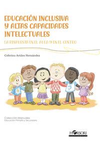 EDUCACION INCLUSIVA Y ALTAS CAPACIDADES INTELECTUALES
