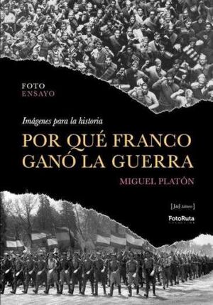 POR QUÉ FRANCO GANÓ LA GUERRA