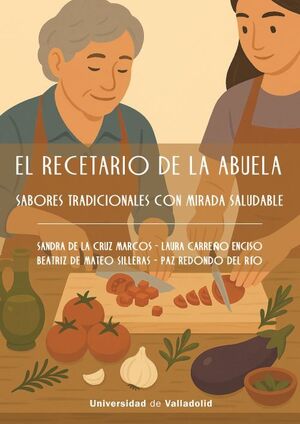 RECETARIO DE LA ABUELA:SABORES TRADICIONALES MIRADA