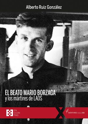 EL BEATO MARIO BORZAGA Y LOS MÁRTIRES